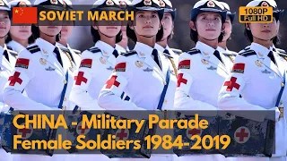 Soviet March - China Female Soldiers in Military Parades Compilation (Full HD)