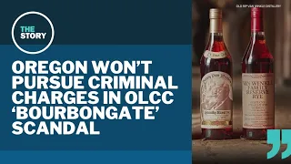 Oregon DOJ says no criminal charges warranted in OLCC bourbon scandal