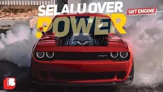 SRT Engine | Selalu Memiliki Power Yang Berlebih