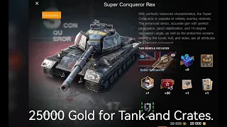 I bought a Super Conqueror Rex + Mystery Crates. Wort it? #wotblitz #вотблиц