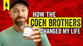 How the Coen Brothers Changed My Life – Wisecrack Vlog