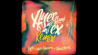 Khea ft. Prince Royce - Ayer Me Llamó Mi Ex (Remix sin Natti Natasha)