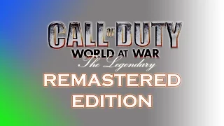 World At War Remastered Edition - What Can We Expect? ('War' Gameplay)