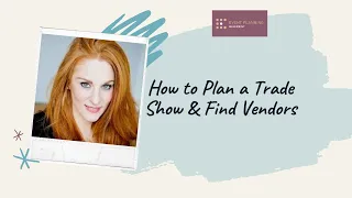 How To Plan a Trade Show and Find Vendors