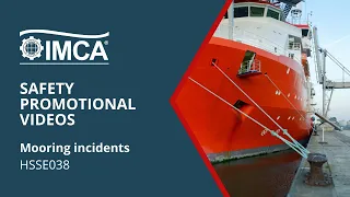 Mooring incidents - IMCA HSSE038