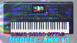 🎹MEDELI  AKX 10🎹 - DEMO NEW  DISCO STYLE 2023