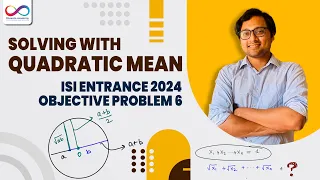 Solving Olympiad Problem with Quadratic Mean | ISI Entrance 2024 Objective 6 | Math Olympiad Algebra