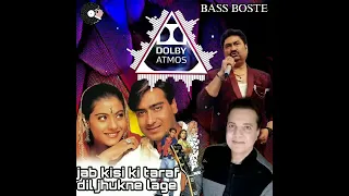 Jab Kisiki Taraf Dil  (Dolby Atmos 8.1 stereo mixing) Jatin-Lalit, Kumar Sanu