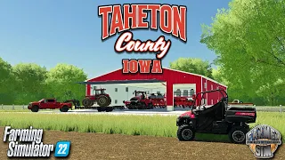 BIG CHANGES...& a small one too! - Taheton County, Iowa - Episode 17 - Farming Simulator 22