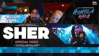 Diljit Dosanjh: Sher (Official Video) | Honsla Rakh | Yeah proof | Laddi Chahal | Tips Punjabi