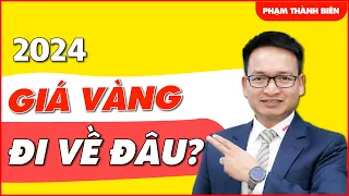 Tập 420: Giá vàng đi về đâu | Pham Thanh Bien