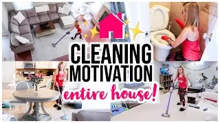 CLEAN WITH ME 2019 ENTIRE HOUSE EXTREME CLEANING MOTIVATION Brianna K