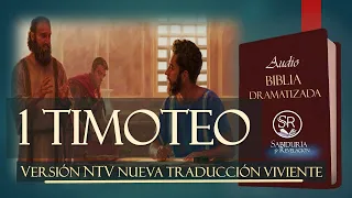 1 TIMOTEO  EXCELENTE AUDIO BIBLIA NTV DRAMATIZADA NUEVA TRADUCCION VIVIENTE