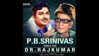 Dr. Rajkumar | Best Kannada Songs Of Dr. Rajkumar | PB SREENIVAS