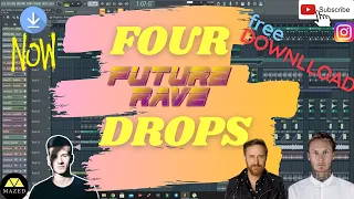 #HOW TO PROFESSIONAL #FUTURE RAVE FOUR DROPS (#FREE DOWNLOAD FLP/ZIP)