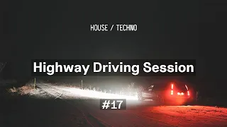 Highway Driving Session #17 | House & Techno Mix | Gorgon City • Simon Doty • Cristoph • Meramek