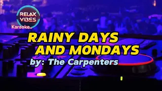 Rainy Days and Mondays - The Carpenters (Karaoke) 🎤