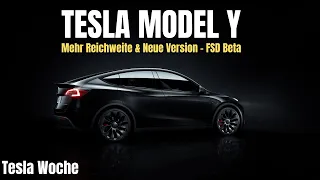Tesla Woche - Neue Model Y Version - Mehr Reichweite - FSD Beta - Cybertruck - Robotaxi