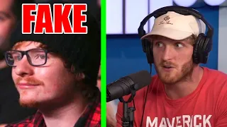 LOGAN PAUL SAW THE FAKE ED SHEERAN