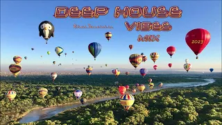 DEEP HOUSE VIBES Mix (25) 2023 #NikosDanelakis #Best deep chill vocal house