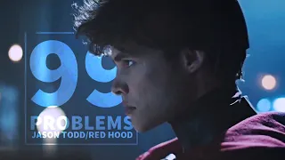 Jason Todd (Red Hood) | 99 problems