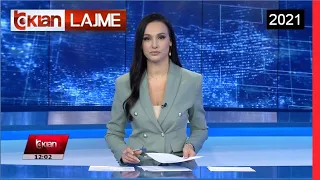 Edicioni i Lajmeve Tv Klan 21 Prill 2021, ora 12:00 Lajme - News