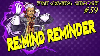 Re:Mind Reminder! | The Ansem Report Podcast #59