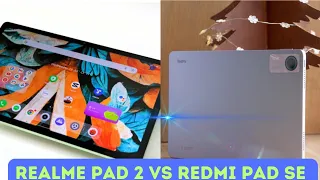 Redmi Pad SE Vs Realme Pad 2 Full Comparison! Which one is Best For You???