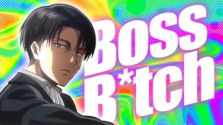 Boss b*tch | levi edit