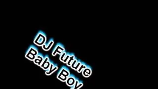 DJ Future - Baby Boy (Remix) - (fameeTV)