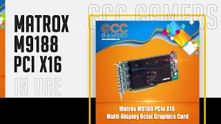 Matrox M9188 PCIe X16 in uae - gccgamers.com