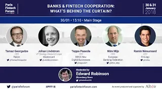 Banks & Fintech cooperation: what’s behind the curtain? - Paris Fintech Forum 2018 - Full video