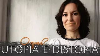 Afinal, o que é Utopia e Distopia? | Estante Diagonal