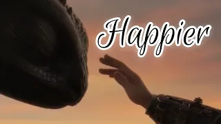 Happier [HTTYD 3 EDIT]