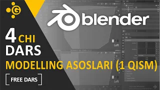 BLENDER DASTURI / 4-CHI DARS "MODELLING ASOSLARI " (1 QISM) / INTENSIV KURS