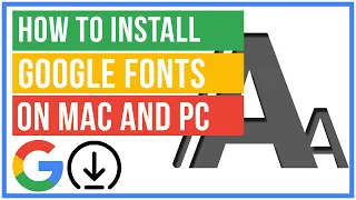 How To Download and Install Google Fonts - Mac and PC