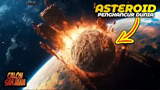 Asteroid Penghancur Bumi Sedang Mendekat! Inilah Ancaman Terbesar dalam Sejarah Manusia!