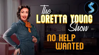 The Loretta Young Show | S2Ep10 | No Help Wanted | Loretta Young | William Campbell | Peggy Converse