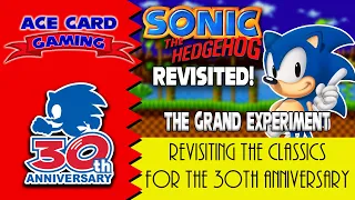 Sonic The Hedgehog Revisited - A Retrospective Review for the Sonic 30th Anniversary