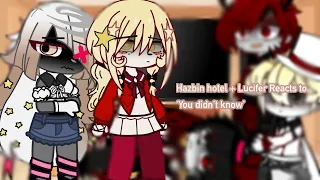 Hazbin hotel Reacts to ‘You didn’t know’ (A lil angst ofc)