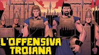 L'offensiva Troiana - Il Contrattacco dei Guerrieri di Ettore - #20 - La Saga della Guerra di Troia