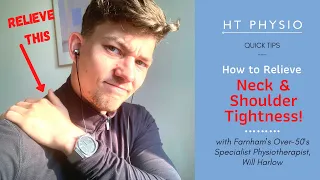 How to Relieve Neck & Shoulder Tightness | HT Physio Quick Tips
