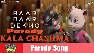 Kala Chashma Parody Song | Baar Baar Dekho | HD Video Talking Tom Version | Talking Tom Video