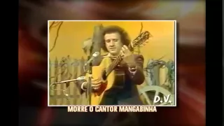 Morre, em Belo Horizonte, cantor Mangabinha