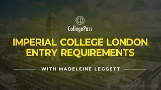 Entry Requirements for Imperial College London | CollegePass