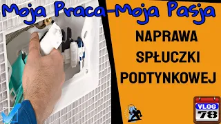 Naprawa spłuczki podtynkowej 🚽