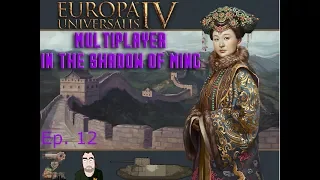 EU4 | Multiplayer | Dai Viet | The Shadow of Ming | Ep12: Endings