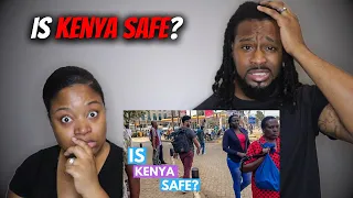 🇰🇪 American Couple Reacts "IS KENYA SAFE FOR FOREIGNERS?"