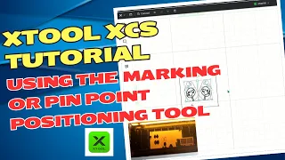 xTool Marking or Pin Point Positioning Tool In XCS - #xtool #tutorial #lasercutting