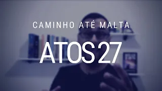 Estudo de Atos dos Apóstolos - Capítulo 27